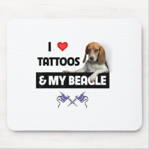 I Love Tattoos And My Beagle Dog Tattooed Mum Dad Mouse Pad