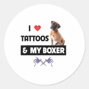 I Love Tattoos And My Boxer Bulldog Tattooed Dog M Classic Round Sticker