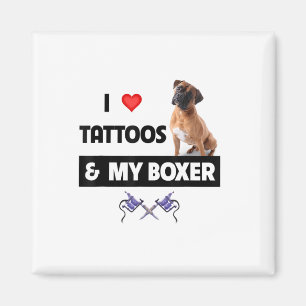 I Love Tattoos And My Boxer Bulldog Tattooed Dog M Magnet