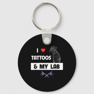 I Love Tattoos And My Labrador Retriever Lab Dog M Key Ring