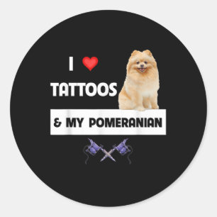 I Love Tattoos And My Pomeranian Dog Mum Dad Body  Classic Round Sticker
