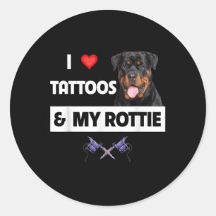 I Love Tattoos And My Rottie Rottweiler Dog Mum Da Classic Round Sticker