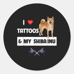 I Love Tattoos And My Shiba Inu Dog Mum Dad Body A Classic Round Sticker
