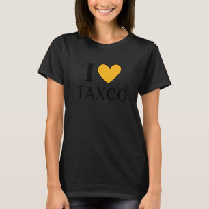 I Love Taxco Mexico Vacation 7 T-Shirt