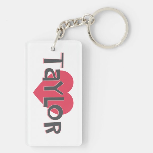 I Love Taylor Key Ring (Back)