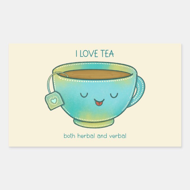 I Love Tea Both Herbal and Verbal Funny Tea Lover Rectangular Sticker (Front)