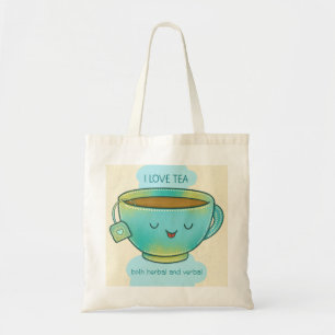 I Love Tea Both Herbal and Verbal Funny Tea Lover Tote Bag