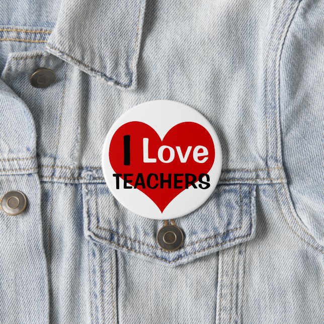 I Love Teachers 7.5 Cm Round Badge (In Situ)