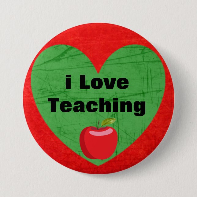I Love Teaching Button (Front)