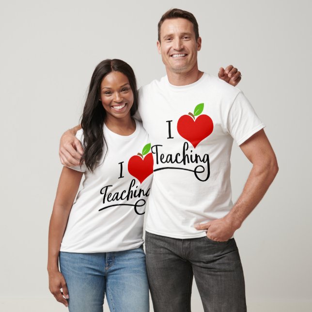 I Love Teaching Teacher T-Shirt (Unisex)