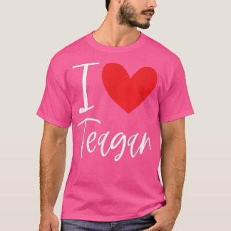 I Love Teagan Name Personalised Girl Woman BFF Fri T-Shirt