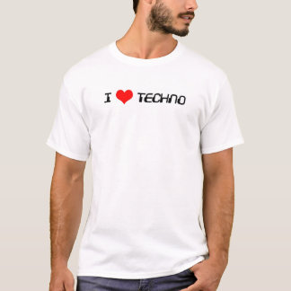 I love techno T-Shirt