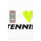 I love tennis