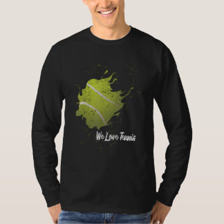 I Love Tennis Ball Club Tennis Player T-Shirt
