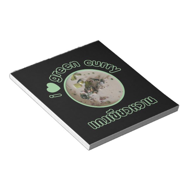I Love Thai Green Curry ... Thailand Street Food Notepad (Angled)