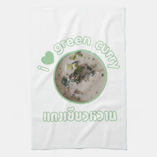 I Love Thai Green Curry ... Thailand Street Food Tea Towel