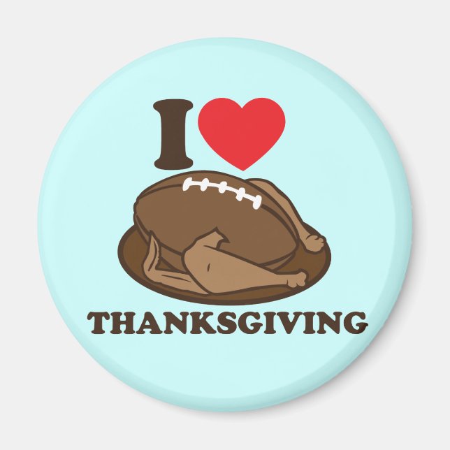I love Thanksgiving Magnet (Front)