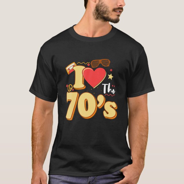 I Love The 70'S Heart Seventies Cool Retro T-Shirt (Front)