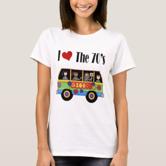 I love the 70's T-Shirt