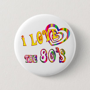 I Love the 80s 6 Cm Round Badge