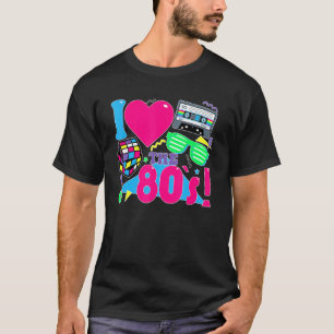 I Love The 80s  80s Clothes for Women and Men T-Shirt