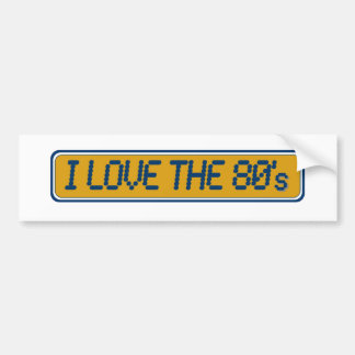 I Love The 80'S Bumper Sticker