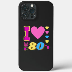 I Love The 80's iPhone 13 Pro Max Case
