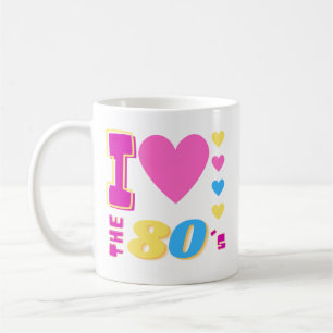 I Love The 80's Coffee Mug