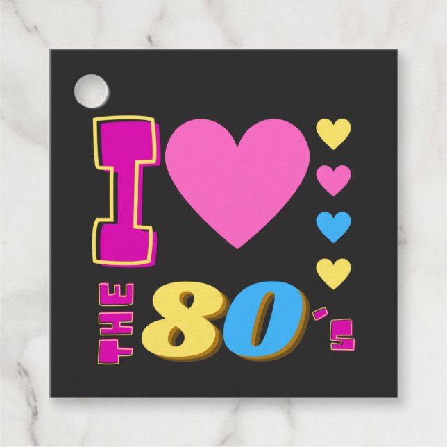 I Love The 80's Favour Tags (Front)