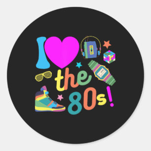 I Love The 80s Funny Retro Party 80's Costume For Classic Round Sticker