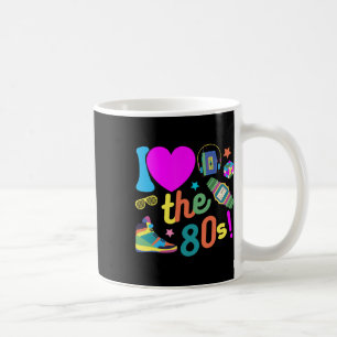 I Love The 80s Funny Retro Party 80's Costume For Coffee Mug