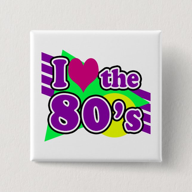 I Love the 80's Geometric Neon Eighties Party 15 Cm Square Badge (Front)