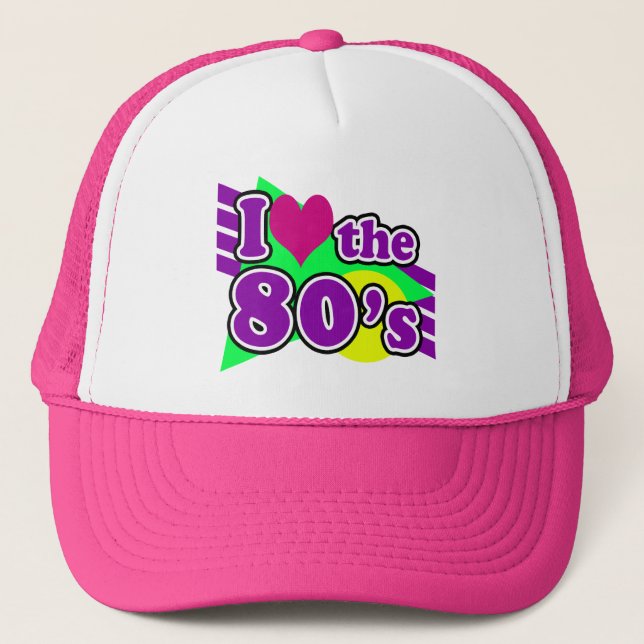 I Love the 80's Geometric Neon Eighties Party Trucker Hat (Front)
