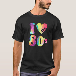 I Love The 80s Retro 1980s Party Costume  2 T-Shirt