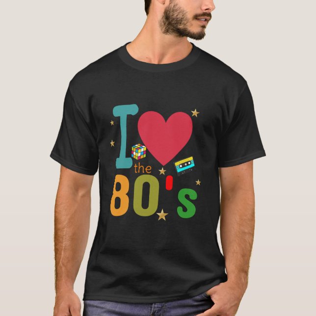 I love the 80's T-Shirt (Front)