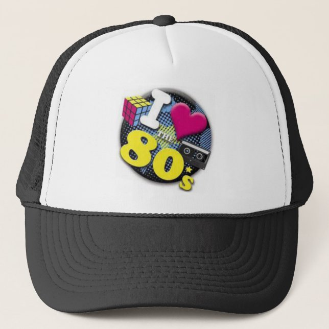 I love the 80s trucker hat (Front)