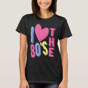 I Love The 80'S  Vaporwave Eighties Style Women Gi T-Shirt