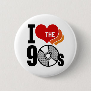 I Love The 90s 6 Cm Round Badge