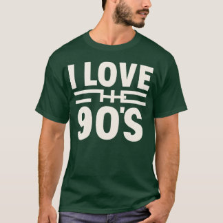 I love the 90sypography family T-Shirt