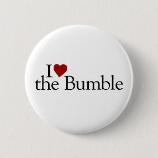 I Love The Bumble 6 Cm Round Badge