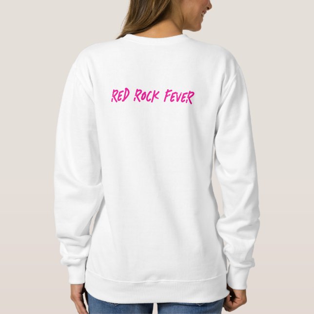 I Love The Desert Sweatshirt (Back)