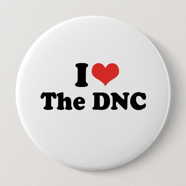 I LOVE THE DNC - .png 10 Cm Round Badge (Front)