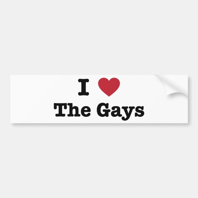 I Love The Gays Shirt Bumper Sticker (Front)