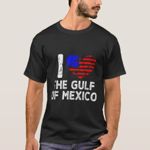 I Love The Gulf Of Mexico Forever I Heart The Gulf T-Shirt