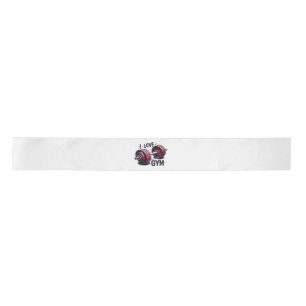 I love the gym satin ribbon