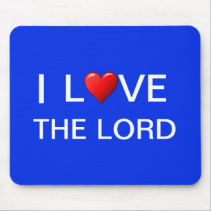 I LOVE THE LORD   MOUSE PAD