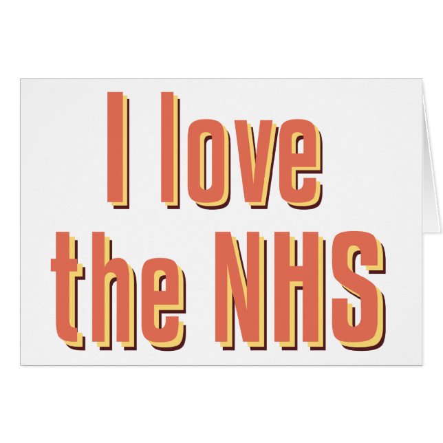 I Love the NHS (Front Horizontal)