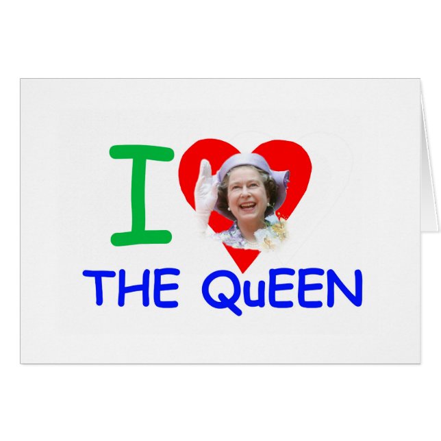 I love the Queen - Queen Elizabeth II (Front Horizontal)
