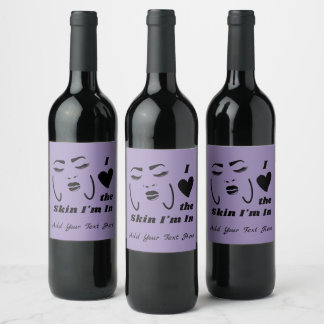 I Love The Skin I'm In Lavender Wine Label