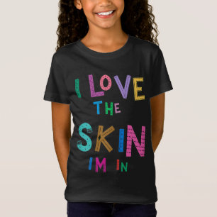 I Love The Skin Im In Strong Black Woman African A T-Shirt